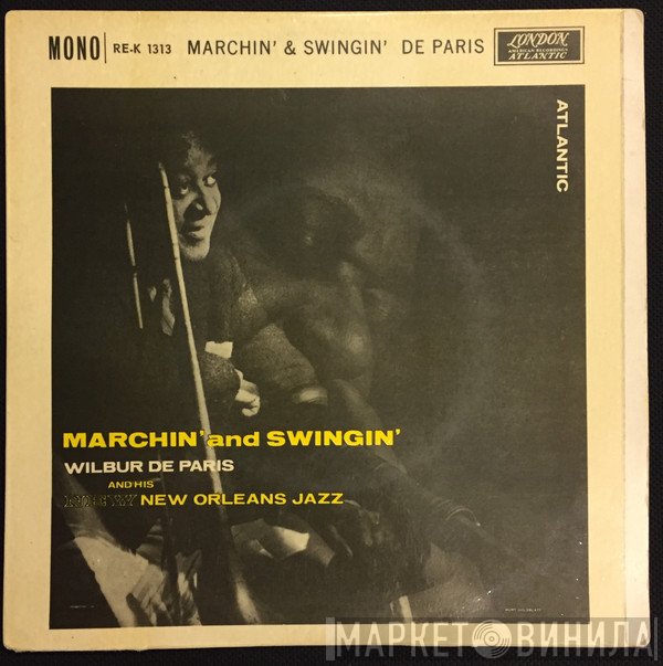 Wilbur De Paris And His New New Orleans Jazz - Marchin' & Swingin'