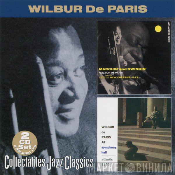 Wilbur De Paris - Marchin' And Swingin' / At Symphony Hall