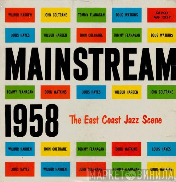 Wilbur Harden, John Coltrane, Tommy Flanagan, Doug Watkins, Louis Hayes  - Mainstream 1958