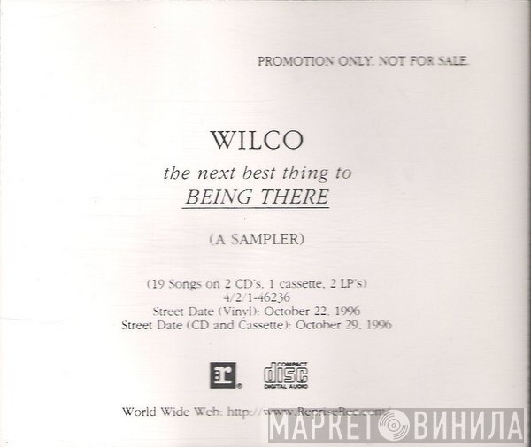 Wilco - The Next Best Thing To Being There (A Sampler)