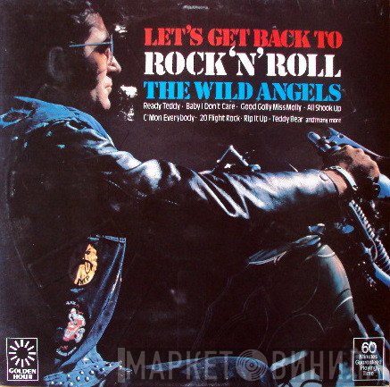 Wild Angels  - Let's Get Back To Rock 'N' Roll