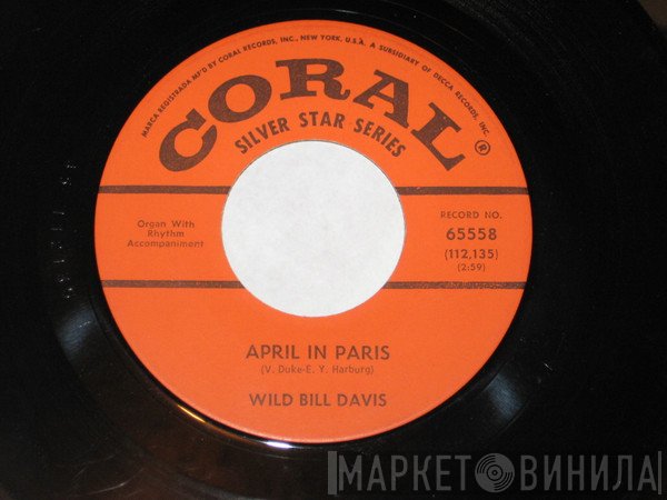 Wild Bill Davis  - April In Paris / Manhattan