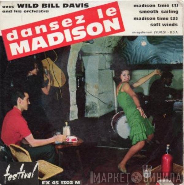 Wild Bill Davis And Orchestra - Dansez Le Madison