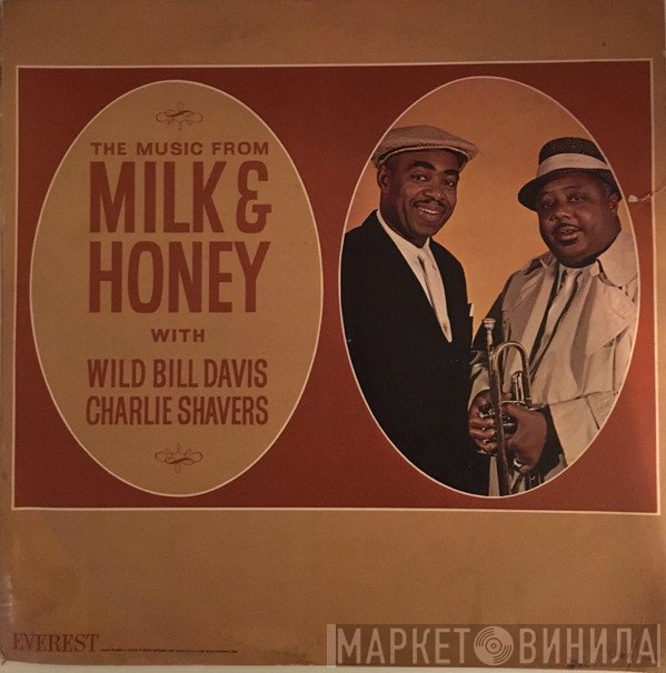 Wild Bill Davis, Charlie Shavers - The Music From Milk & Honey