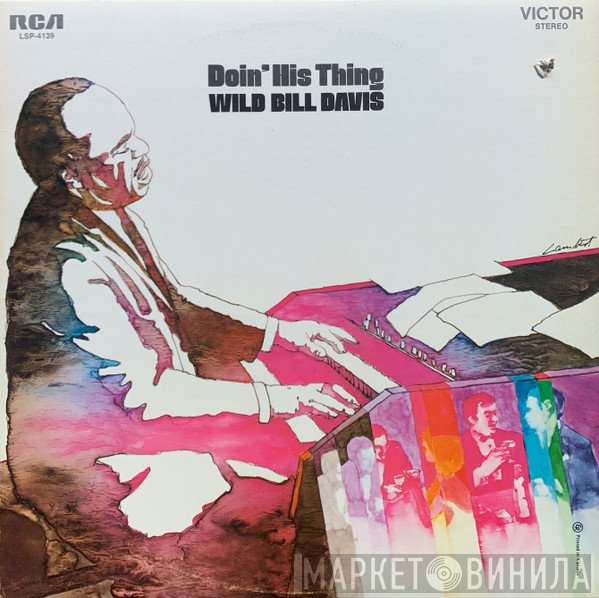 Wild Bill Davis  - Doin' His Thing
