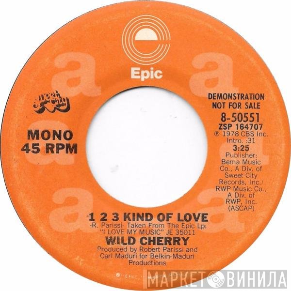 Wild Cherry - 1 2 3 Kind Of Love