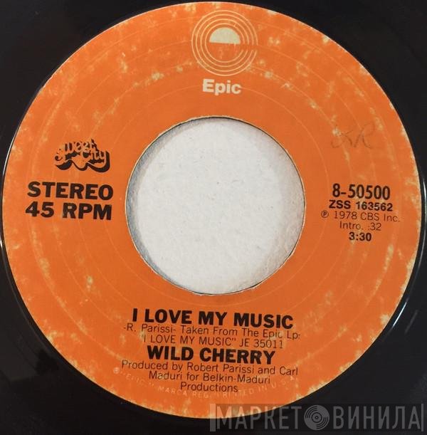 Wild Cherry - I Love My Music