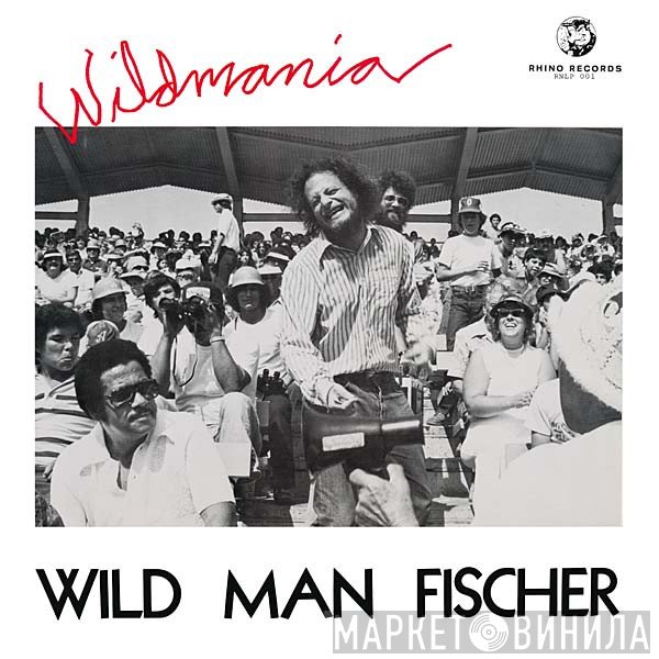 Wild Man Fischer  - Wildmania