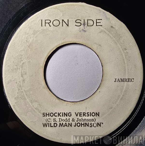 Wild Man Johnson  - Shocking Version