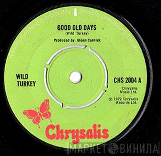 Wild Turkey - Good Old Days