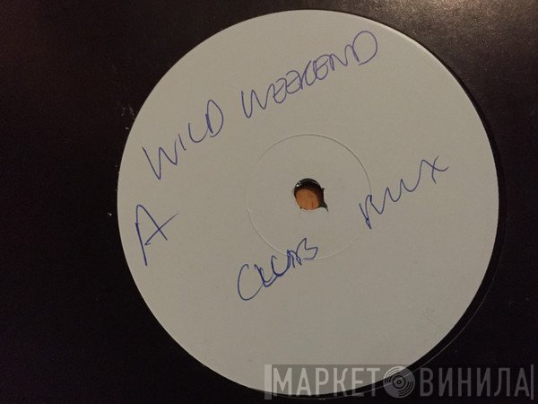 Wild Weekend  - Breakin' Up Breakin' Down