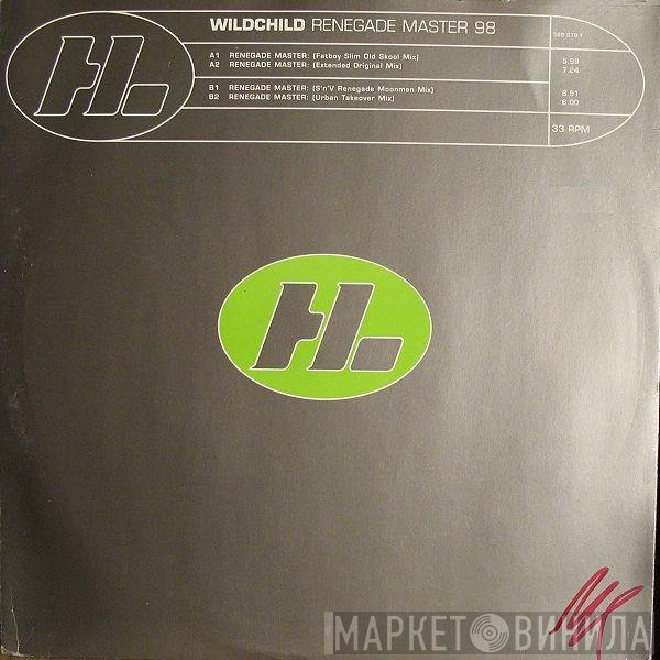 Wildchild - Renegade Master 98