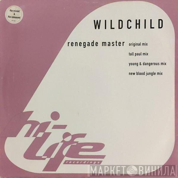 Wildchild - Renegade Master