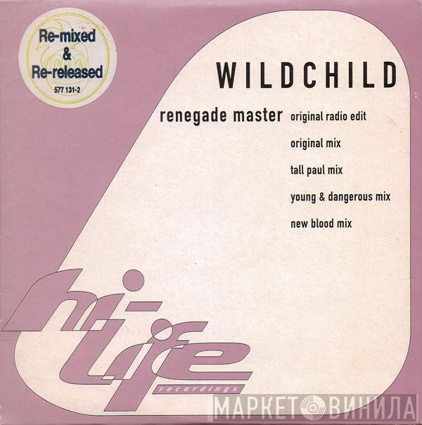 Wildchild - Renegade Master