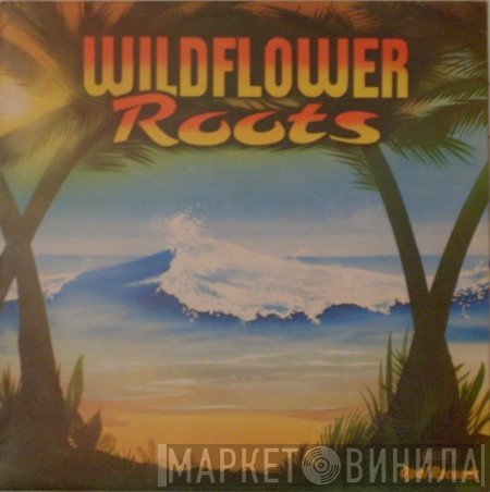  - Wildflower Roots