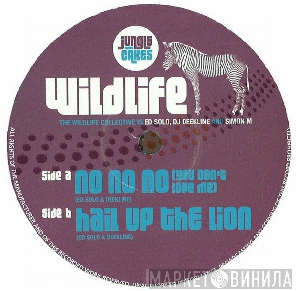 Wildlife  - No No No (You Don't Love Me) / Hail Up The Lion