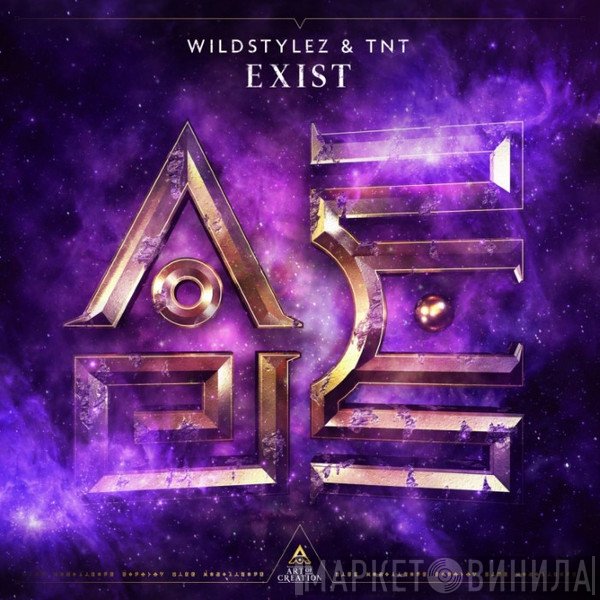 Wildstylez & TNT   - Exist