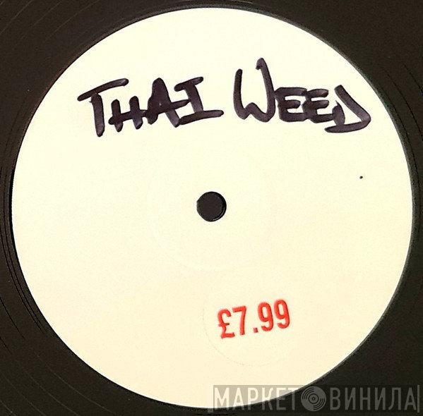 Wiley , Danny Weed - Thai Weed