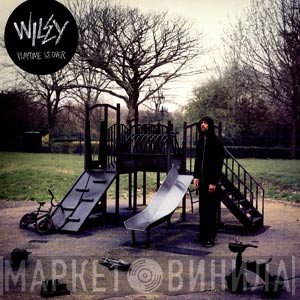 Wiley  - Playtime Is Over