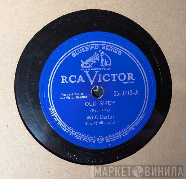 Wilf Carter  - Old Shep