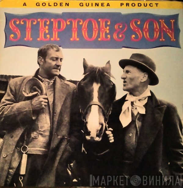 Wilfrid Brambell And Harry H. Corbett - Steptoe And Son