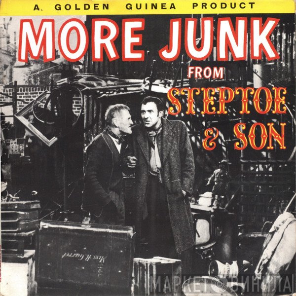 Wilfrid Brambell And Harry H. Corbett - More Junk From Steptoe & Son
