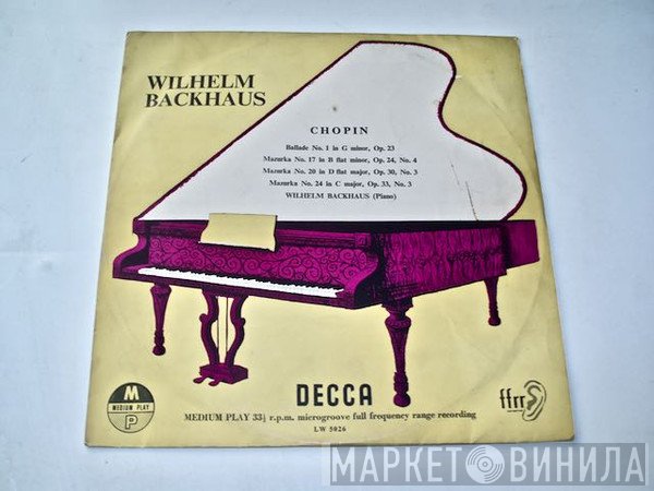 Wilhelm Backhaus  - Chopin