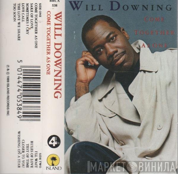 Will Downing - Come Together As One