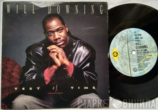 Will Downing - Test Of Time