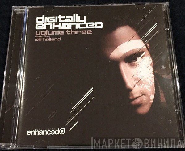 Will Holland  - Digitally Enhanced Volume Three