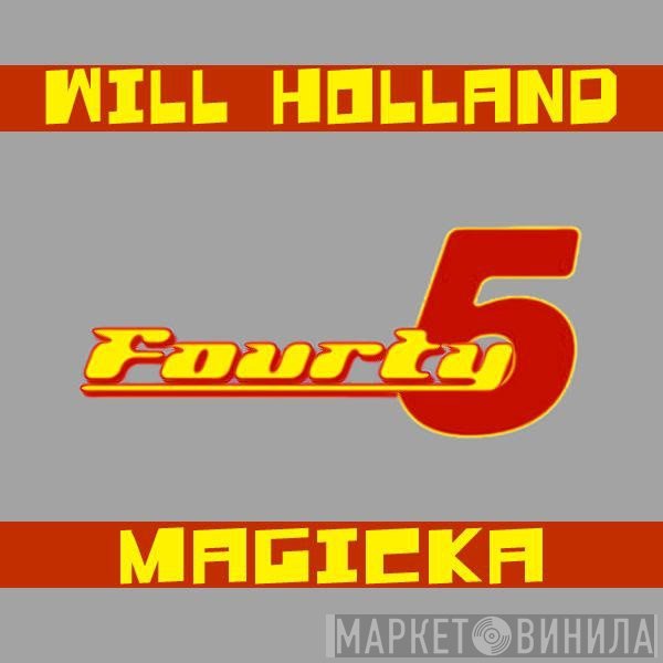 Will Holland   - Magicka