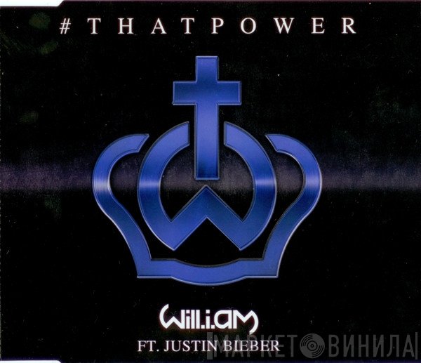 Will I Am Ft. Justin Bieber  - #ThatPower