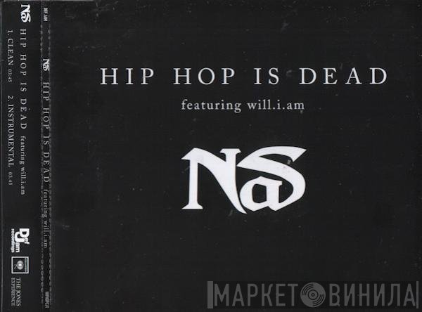 Will I Am, Nas - Hip Hop Is Dead