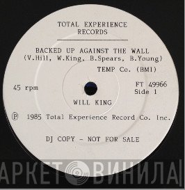 Will King - Backed Up Against The Wall