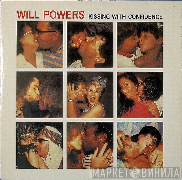 Will Powers - Kissing With Confidence