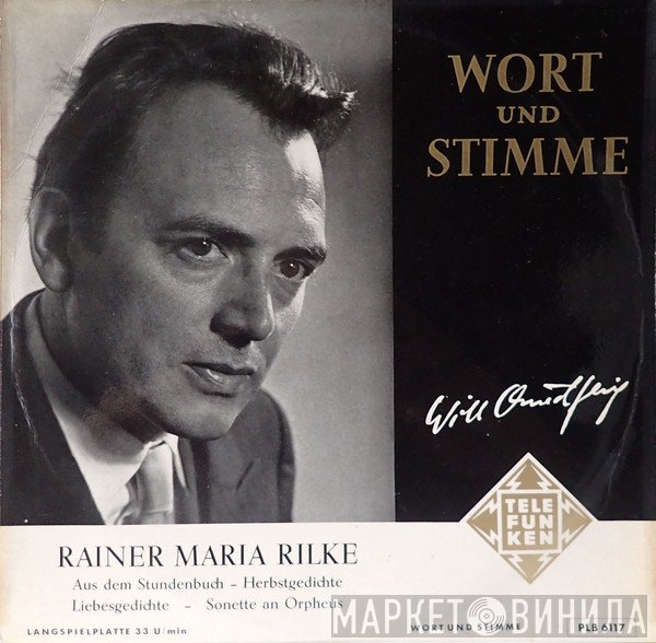 Will Quadflieg Spricht Rainer Maria Rilke  - Will Quadflieg Spricht Rainer Maria Rilke