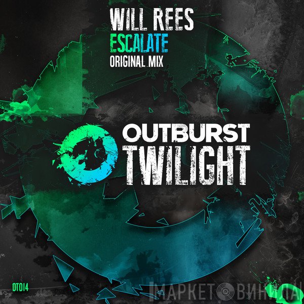 Will Rees   - Escalate