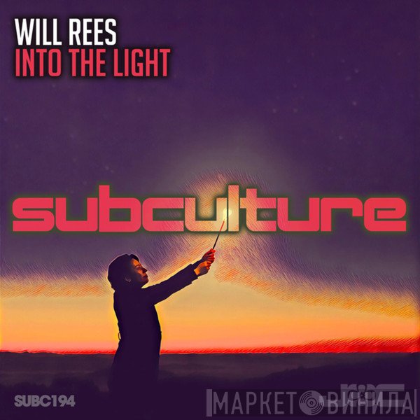 Will Rees   - Into The Light