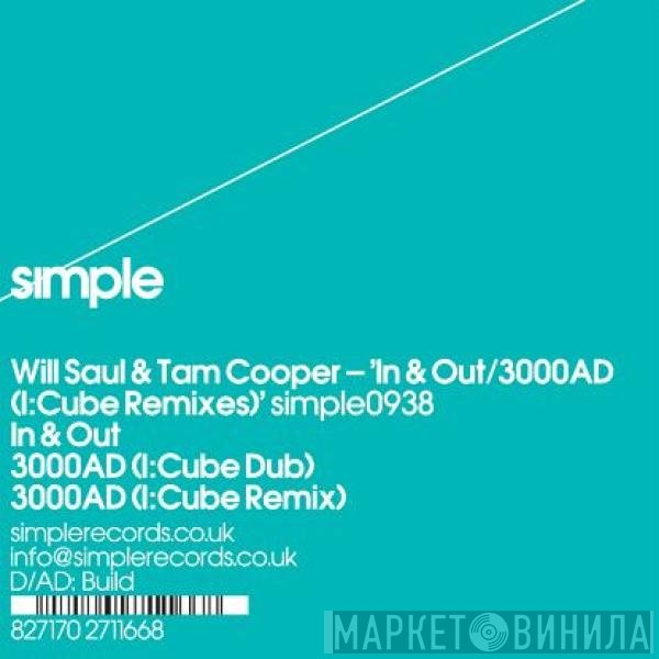 Will Saul & Tam Cooper - In & Out / 3000AD (I:Cube Remixes)