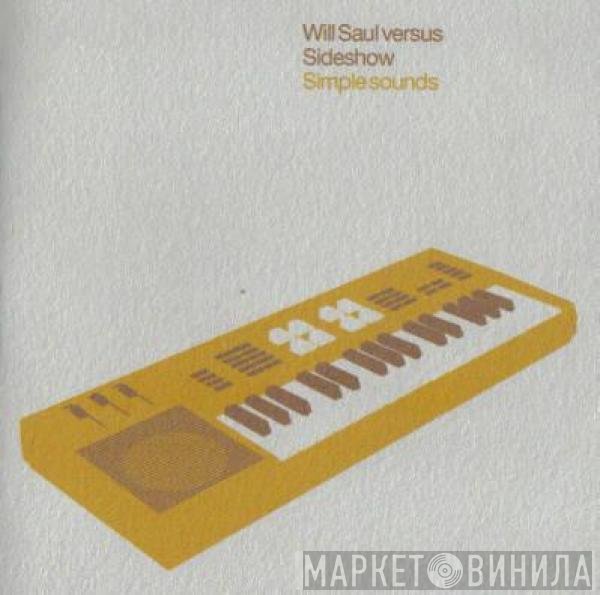 Will Saul Versus Sideshow  - Simple Sounds Vol. 1