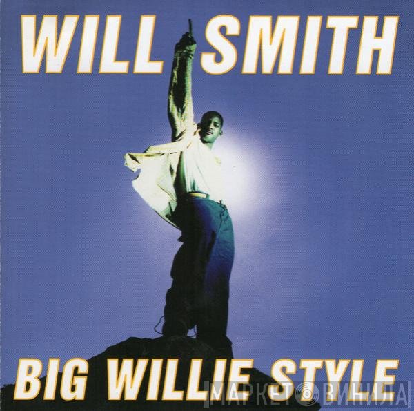 Will Smith - Big Willie Style