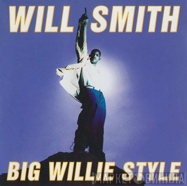 Will Smith - Big Willie Style