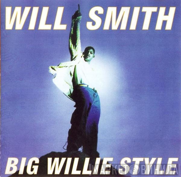 Will Smith - Big Willie Style