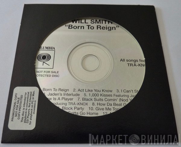 Will Smith - Born To Reign