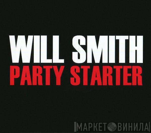 Will Smith  - Party Starter