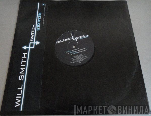 Will Smith  - Switch (Remixes)