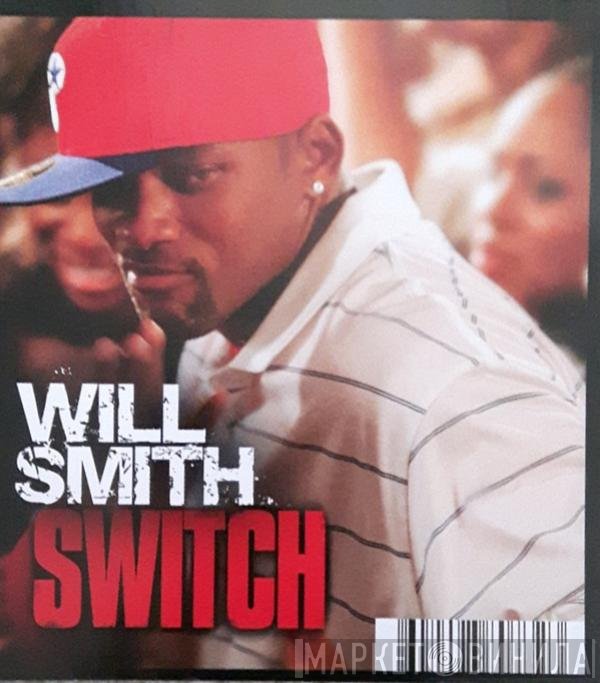 Will Smith  - Switch
