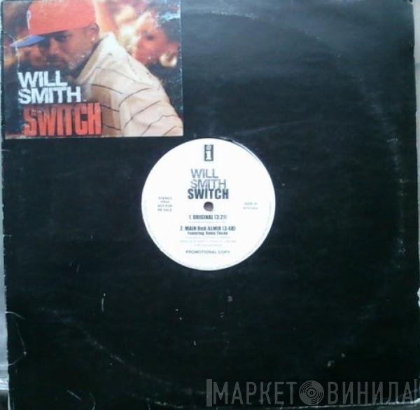 Will Smith  - Switch