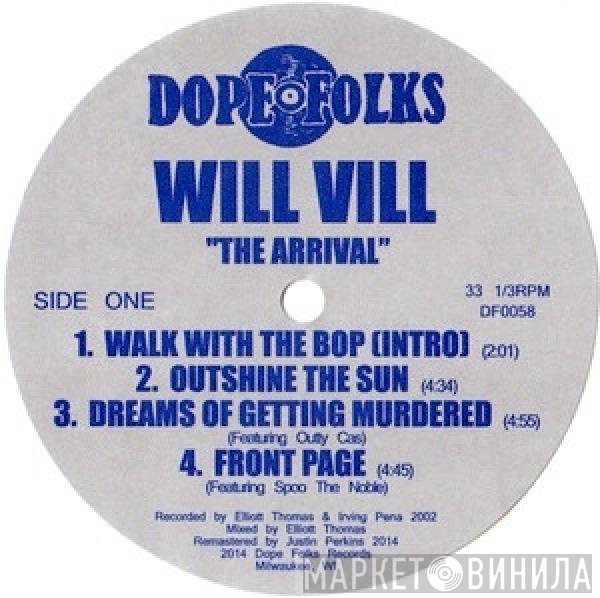 Will Vill - The Arrival
