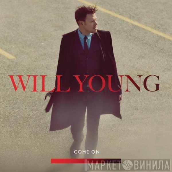 Will Young  - Come On